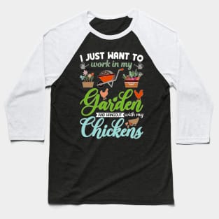 Garden And Chickens Funny Gardener Gardening Chicken Farmer Baseball T-Shirt